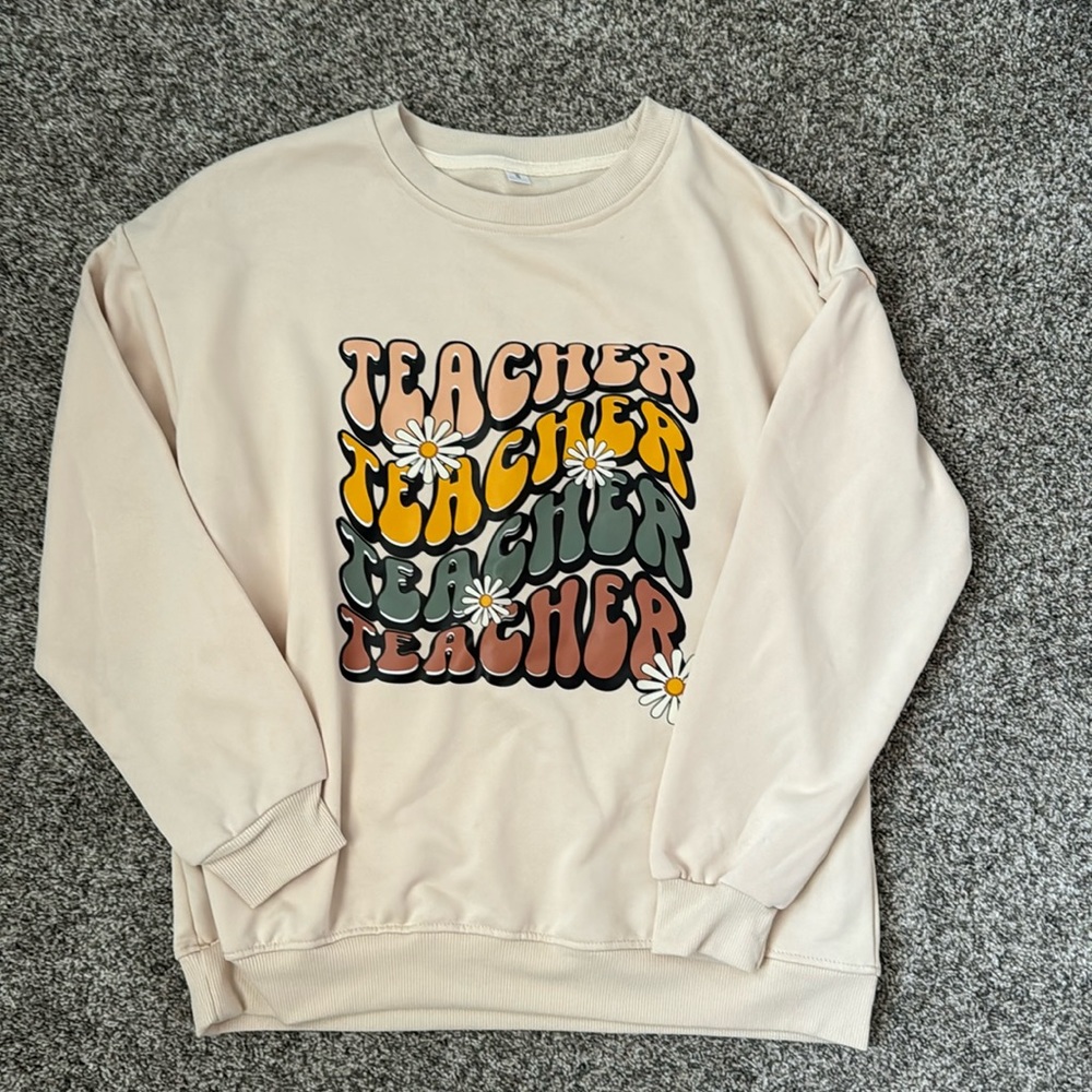 Teacher sweatshirt